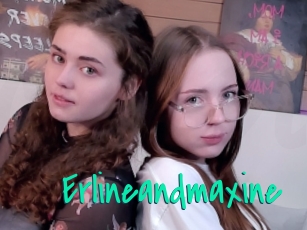 Erlineandmaxine