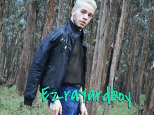 EzraYardboy