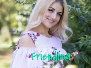 Friendlina