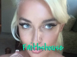 Faithshouse