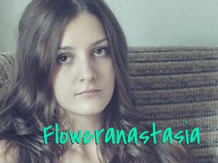 Floweranastasia