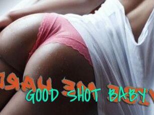 GOOD_SHOT_BABY