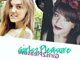 Girls2Pleasure