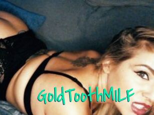 GoldToothMILF