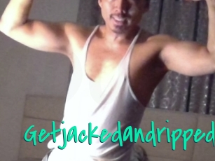 Getjackedandripped