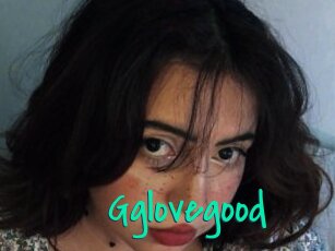 Gglovegood