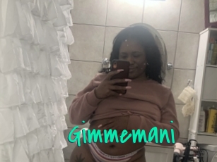 Gimmemani