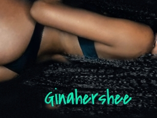 Ginahershee