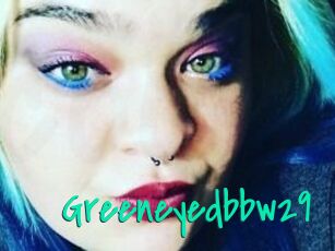 Greeneyedbbw29