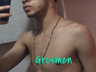 Grosmen