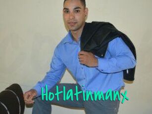 Hotlatinmanx