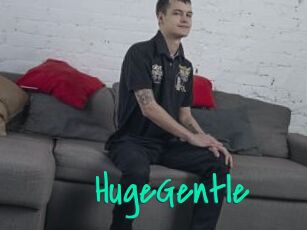 HugeGentle