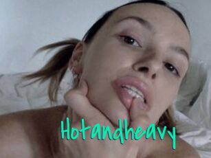 Hotandheavy