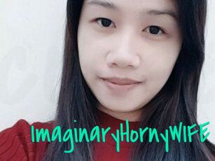 ImaginaryHornyWIFE