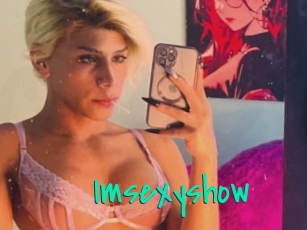 Imsexyshow