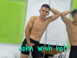 John_wish_hot