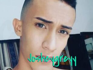 Josheygreyy