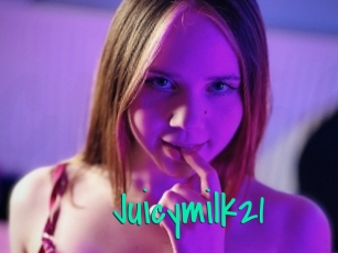 Juicymilk21