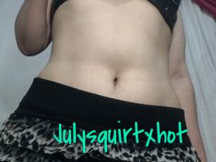 Julysquirtxhot