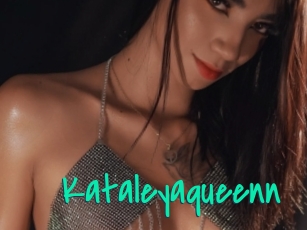 Kataleyaqueenn