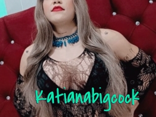 Katianabigcock