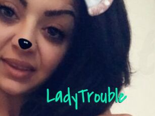 LadyTrouble