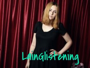 LainGlistening