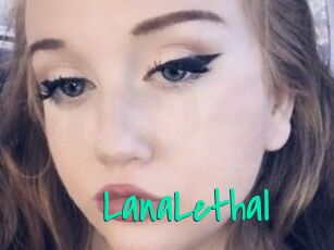 LanaLethal