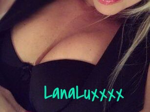 LanaLuxxxx