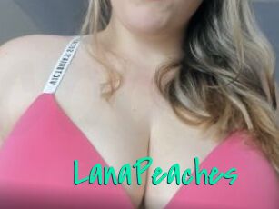 LanaPeaches