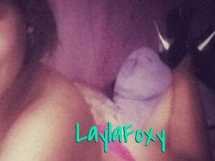 LaylaFoxy