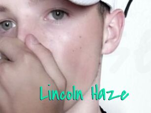 Lincoln_Haze