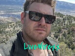 LiveWirexx