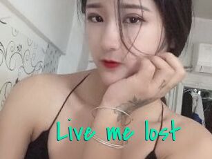 Live_me_lost