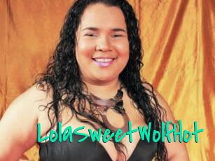 LolaSweetWolfHot