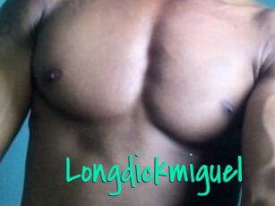 Longdickmiguel