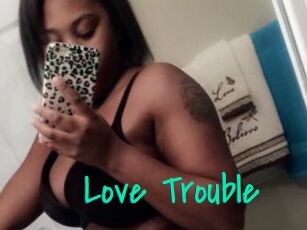 Love_Trouble