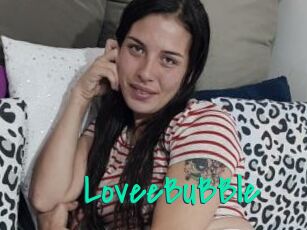 LoveeBuBBle