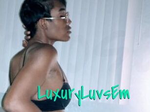 LuxuryLuvsEm