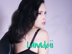 Lanadeii