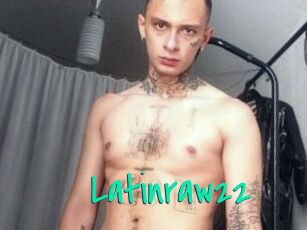 Latinraw22