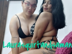 Laurasquirtandsamanal