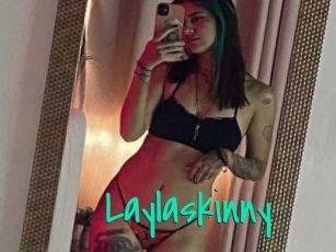 Laylaskinny