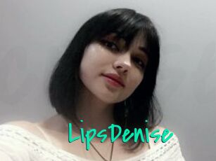 LipsDenise