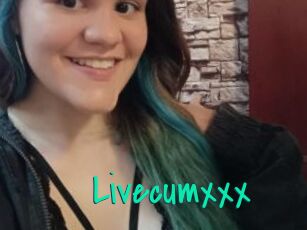 Livecumxxx