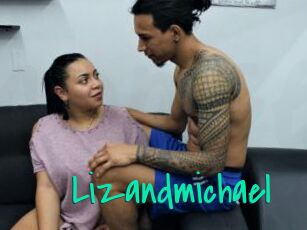 Lizandmichael