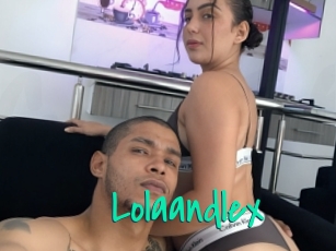 Lolaandlex