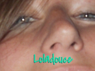 Loladouce