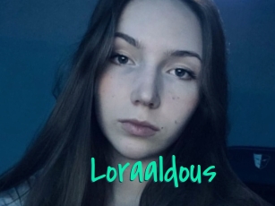 Loraaldous