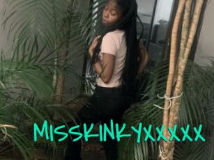 MISSKINKYXXXXX